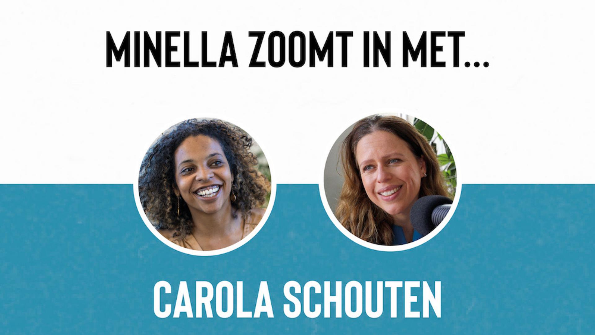 Minella en Carola Schouten