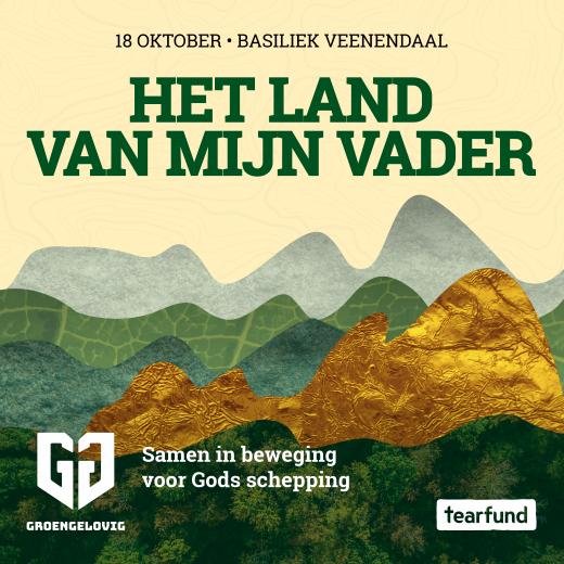Groen Gelovig 2025: Het Land van Mijn Vader
